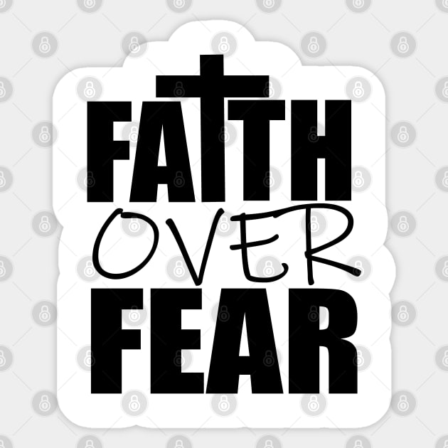 Faith Over Fear Christian Gift Sticker by Douglas's Store 3